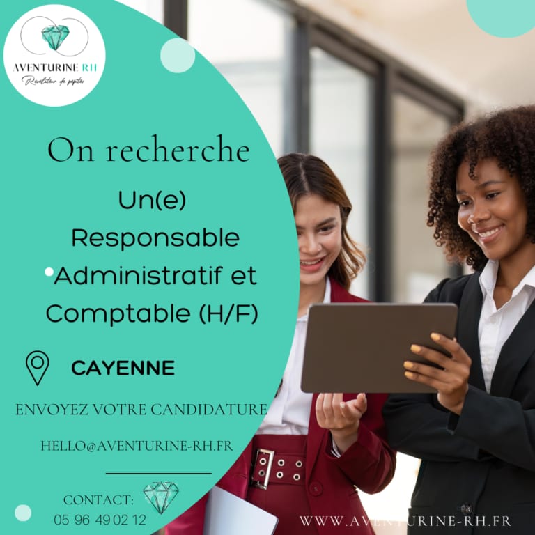 Responsable Administratif et Comptable (H/F) EN GUYANE